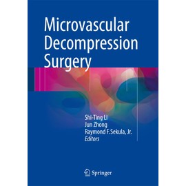 Microvascular Decompression Surgery