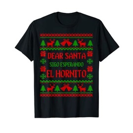 Dear Santa Sigo esperando el Hornito Feliz Navidad T-Shirt