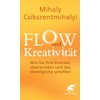 FLOW und Kreativität: Wie Sie Ihre Grenzen überwinden und das