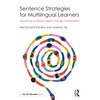 Sentence Strategies for Multilingual Learners: Advancing Academic Literacy through Combinations
