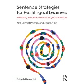 Sentence Strategies for Multilingual Learners: Advancing Academic Literacy through Combinations