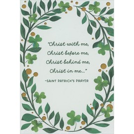 Designer Greetings Christ With Me, Christ Before Me Prayer: Oval Vine and Shamrock Border Religious St. Patrick's Day Card