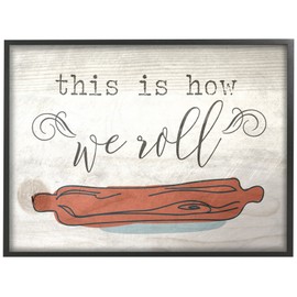 Stupell Industries This is How We Roll Rolling Pin Oversized Framed Giclee Texturized Art, 16 x 1.5 x 20, Multi-Color