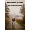 MAINTAINING HEADSHIP IN OUR MODERN-DAY HOMES