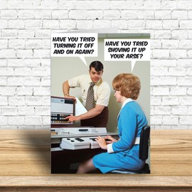 Have You Tried Turning It Off And On Again? Card