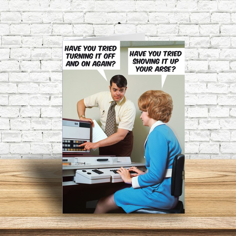 Have You Tried Turning It Off And On Again? Card