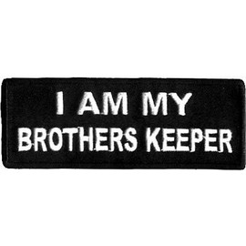 I AM MY BROTHER'S KEEPER Embroidered Biker Vest Patch!!