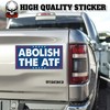 Abolish The ATF | Bumper Sticker or Car Magnet |