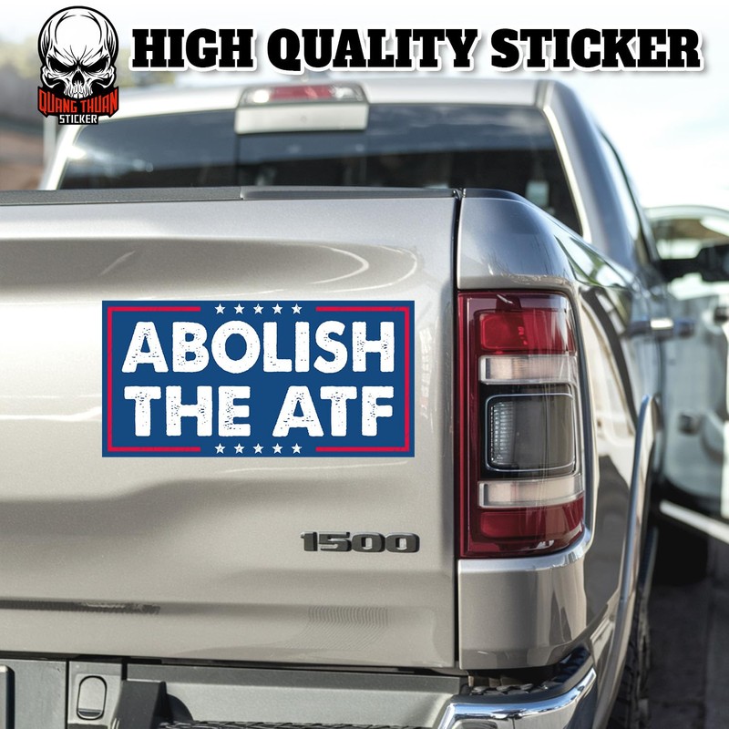 Abolish The ATF | Bumper Sticker or Car Magnet |