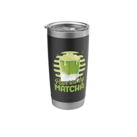Matcha Tea Lover Green Tea Powered By Matcha Stainless Steel Insulated Tumbler