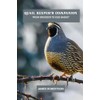 Quail keeper's companion: From brooder to egg basket