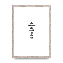Lithobee - She Believed She Could So She Did Quote Inspirational - Printed Wall Art Design in Sizes A2, A3 & A4 Framed in a Stylish Frame or Unframed (A3 White Distressed Frame)