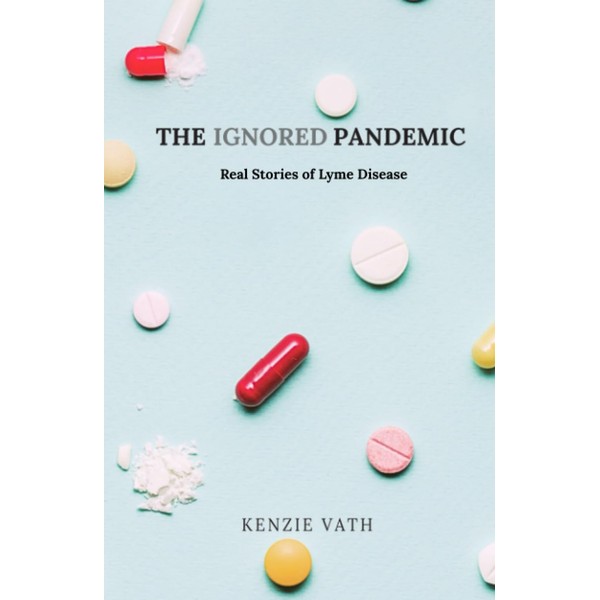 The Ignored Pandemic: Real Stories of Lyme Disease