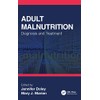 Adult Malnutrition: Diagnosis and Treatment