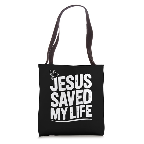 Jesus Saved My Life Inspirational Christian Faith Tote Bag