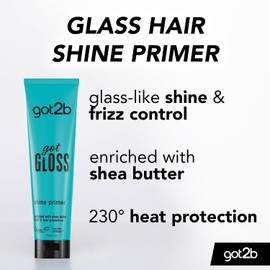 Got2b Pre base para cabello, Got Gloss, cabello brillante, protección de calor de hasta 230°, 48 horas de antri-frizz, fórmula vegana, 200ml.
