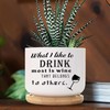 DecStic What I Like to Drink Most is Wine That