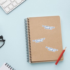 3 Pcs How Hard Can It Be? Boys Do It Sticker – 3 Inch Vinyl Decal for Laptop, Water Bottle, Journal – Funny Quote Sticker for Teens, Sarcastic Gift for Boys, Cute Meme Stickers