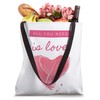 All You Need Is Love Quote Tote Bag