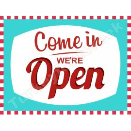 Come In We're Open 9" x 12" Metal Sign