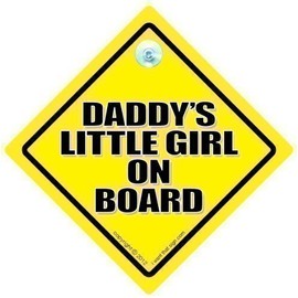 Daddy's Little Girl on Board, Car Sign, Baby On Board Sign, Car Signs, Baby on Board Car Sign, Baby Car Signs, Car Sign, Bumper Sticker, Decal, Baby Car Sign, Baby Car Sign, Daddy Car Sign
