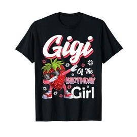 Fruit Lovers Gigi of the Birthday Girl Strawberry T-Shirt