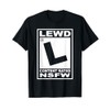 L For Lewd T-Shirt
