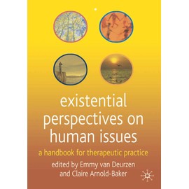 Existential Perspectives on Human Issues: A Handbook for Therapeutic Practice