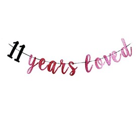 11 Years Loved Banner - Happy 11th Birthday/Anniversary Party Decorations