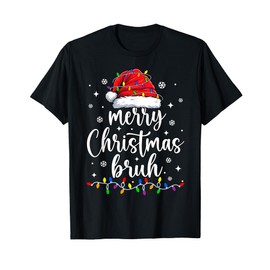 Merry Christmas Bruh Lights Red Santa Hat Xmas Men Women Kid T-Shirt