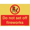 Do not set off fireworks Sign - 100x75mm - A7L