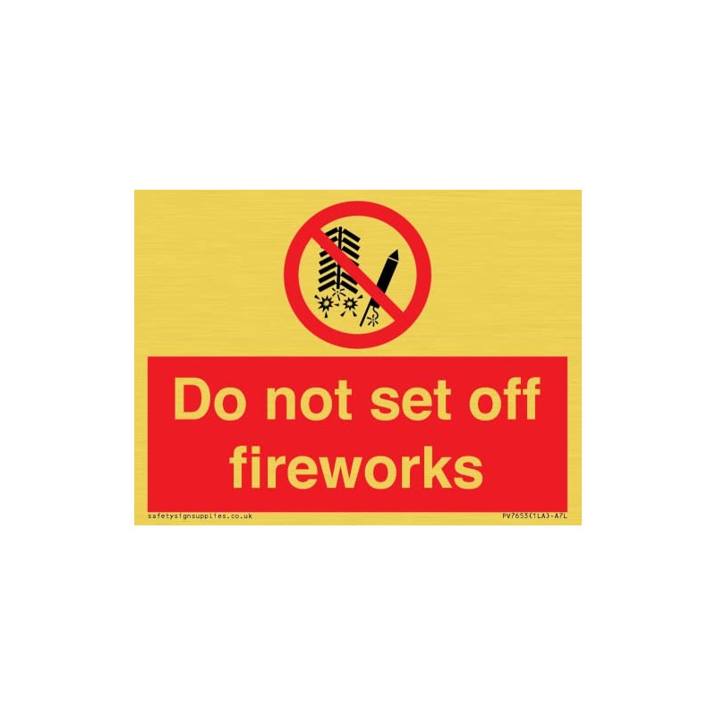 Do not set off fireworks Sign - 100x75mm - A7L