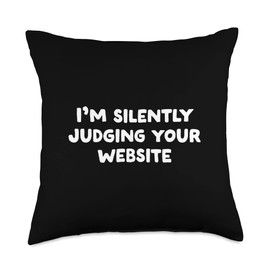 Silently Judging Your Website Typography Tees I'm Silently Judging Your Website Funny Developer Throw Pillow, 18x18, Multicolor