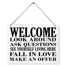 Welcome Sign, Realtor Sign, Welcome Look Around Ask Questions Sign for Indoor Outdoor Use, Open House Door Sign, Decorative Wood Plaque for Hanging, Funny Welcome Door Hanger, Front Door Decor