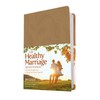The Healthy Marriage Devotional: 365 Daily Inspirations to Bring You