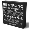 Bible Verse Wooden Box Sign Plaque Be Strong and Courageous