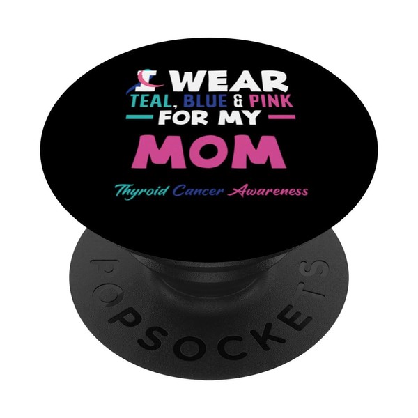 Ich trage für meine Mutter Schilddrüsenkrebs Awareness PopSockets Klebender PopGrip