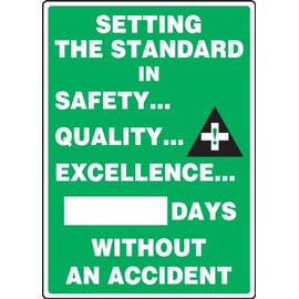 Accuform Plastic Write-A-Day Safety Scoreboard, "Setting The Standard in Safety... Quality... Excellence... #### Days Without an Accident", 20" x 14", MSR132PL