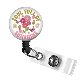 Soul Full of Sunshine Retractable Badge Reel with Alligator Clip，Name Nurse ID Card Badge Holder Reel, Decorative Custom Badge Holder