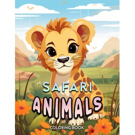 Safari Animals Coloring Book: Unleash creativity, infusing vibrant hues into these majestic animals. Turn each page into a masterpiece, capturing the untamed allure of safari life!