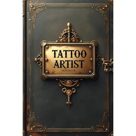 Tattoo artist notebook: lined journal for men women work