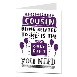 Funny Birthday Card Cousin Being Related To Me