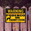 Podenco Warning Security System Door Sign Dog Sign Warning Sign