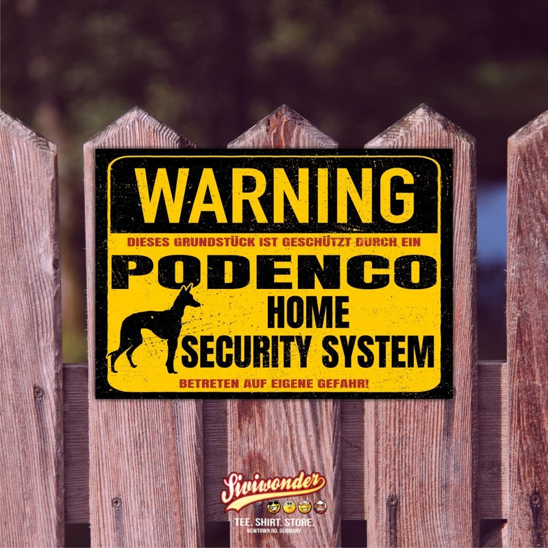Podenco Warning Security System Door Sign Dog Sign Warning Sign