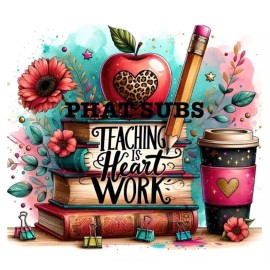 Unbranded 20oz Sublimation Tumbler Wrap Teaching Is Heart Work Ready to Press Transfer