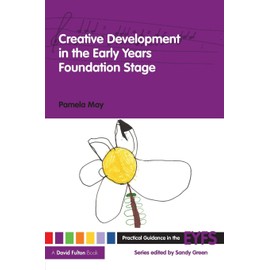 Creative Development in the Early Years Foundation Stage