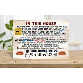 Friends TV Show Quotes Plaque, Family Rules, Present Self standing Wooden Plaque