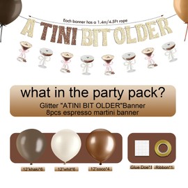 Espresso Martini Decorations, A Tini Bit Older Balloons Decorations, A Tiny Bit Older Party Balloons for Espresso Martini Themed Birthday Party Decor Supplies