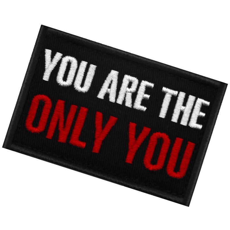 EmbTao You are The Only You Patch Morale Biker Tactical