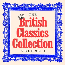 The British Classics Collection - Volume One: 20+ Stories from Charles Dickens, Emily Brontë, Jane Austen, Thomas Hardy, George Eliot, & More: Great Expectations, Frankenstein, Jane Eyre, Lady Chatterly’s Lover, Middlemarch, Pride and Prejudice, Strange 